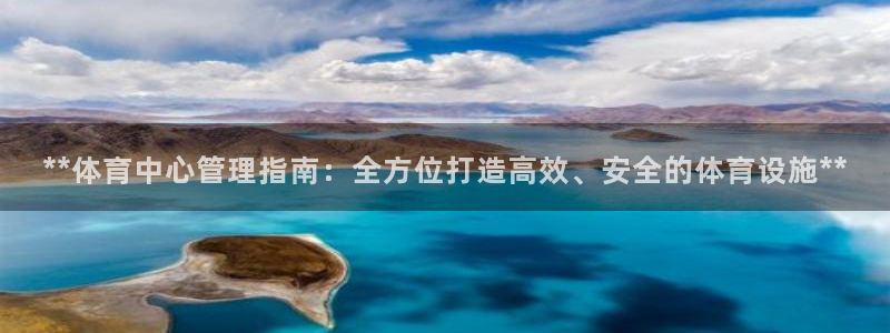必一体育下载意思：*